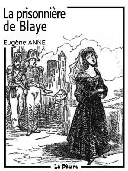 La prisonnière de Blaye
