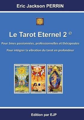 Le tarot eternel 2 - Eric Jackson Perrin - cover