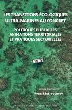 Les transitions écologiques ultra-marines au concret