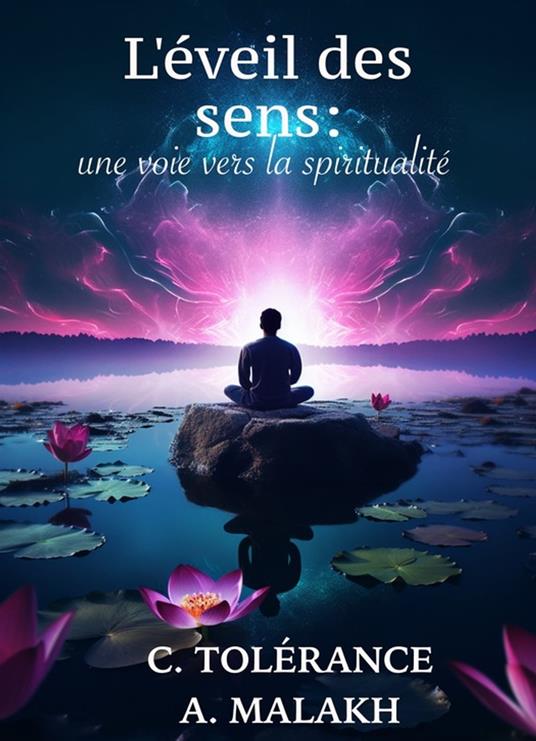 L'éveil des sens : une voie vers la spiritualité