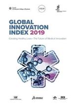 The Global Innovation Index 2019: Creating Healthy Lives - The Future of Medical Innovation