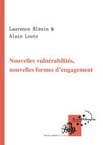 Nouvelles vulnérabilités, nouvelles formes d’engagement