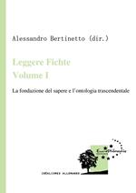 Leggere Fichte. Volume I