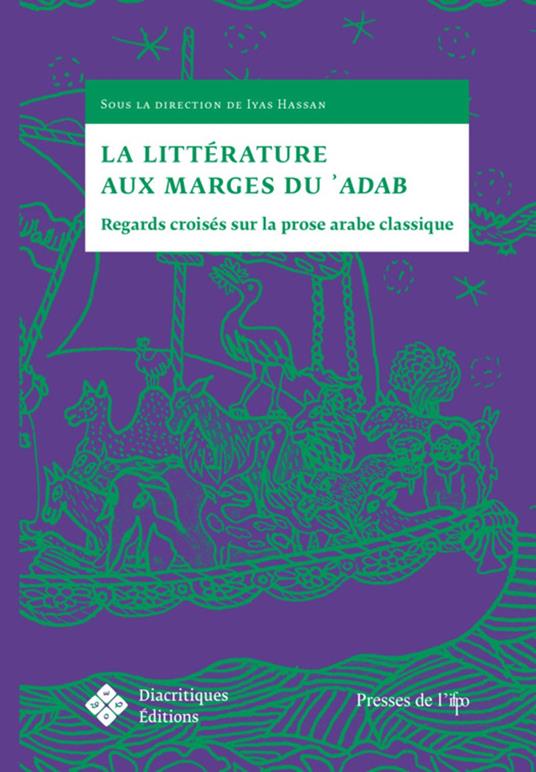La Littérature aux marges du ?adab