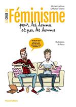 Le guide du féminisme pour les hommes et par les hommes