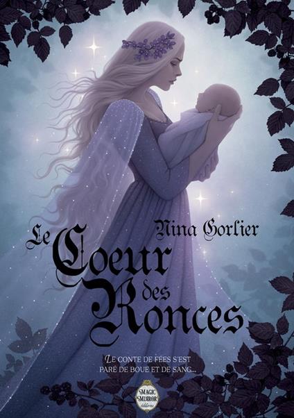 Le Coeur des Ronces - Nina Gorlier - ebook