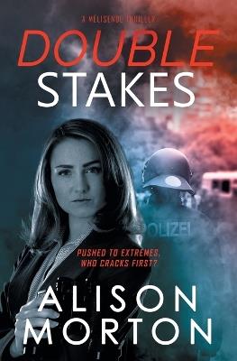 Double Stakes - Alison Morton - cover