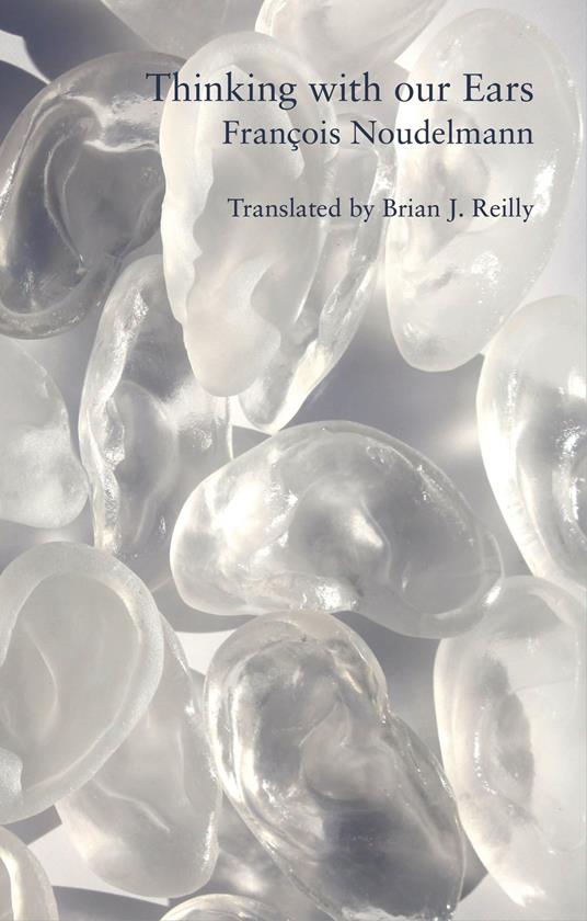 Thinking with Our Ears