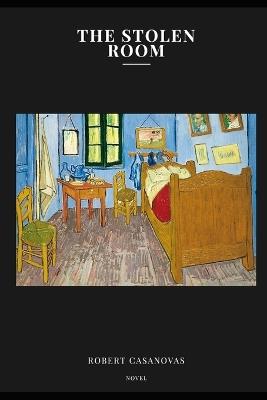 The stolen room - Robert Casanovas - cover