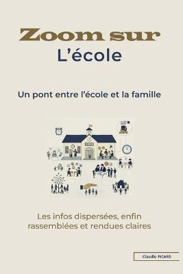 Zoom sur l'école - Claudie Picard - cover