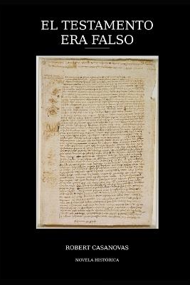 El testamento era falso - Robert Casanovas - cover