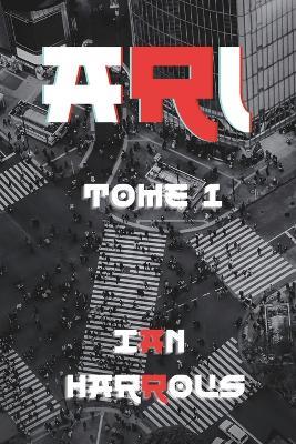 Ari: Tome I - Ian Harrous - cover