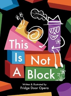 This is Not A Block - Fridge Door Opera - cover