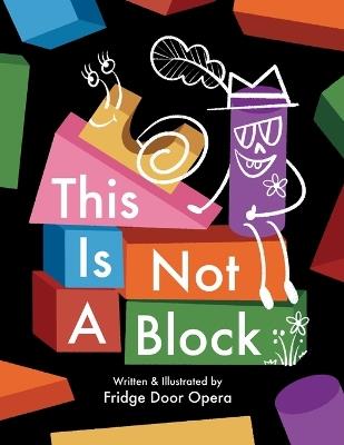 This Is Not a Block - Fridge Door Opera - cover