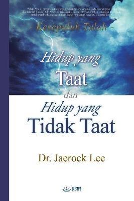 Hidup yang Taat dan Hidup yang Tidak Taat(Indonesian) - Lee Jaerock - cover