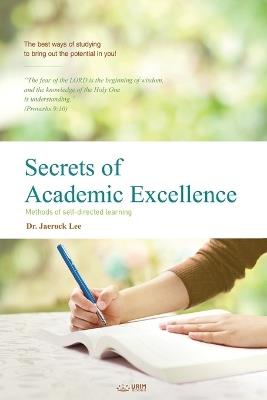 Secrets of Academic Excellence - Jaerock Lee - cover