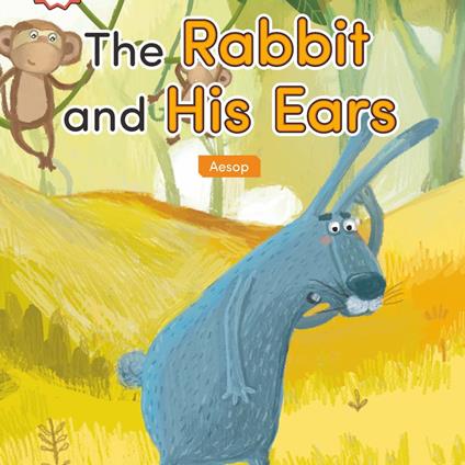 Rabbit and His Ears, The