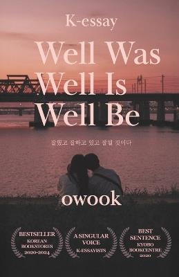 Well Was Well Is Well Be - Owook - cover