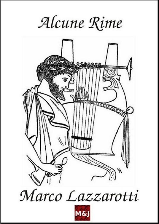 Alcune Rime - Marco Lazzarotti - ebook