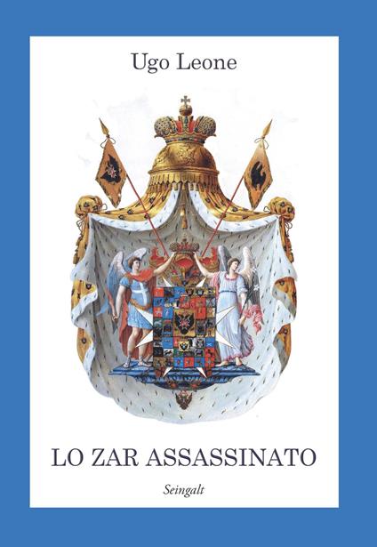 Lo zar assassinato - Seingalt - copertina
