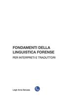 Fondamenti della linguistica forense per interpreti e traduttori