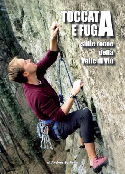 Toccata e fuga sulle rocce della Valle di Viù - Andrea Bosticco - copertina