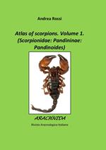 Arachnida. Rivista Aracnologica Italiana (2016). Ediz. multilingue. Vol. 1: Atlas of scorpions.