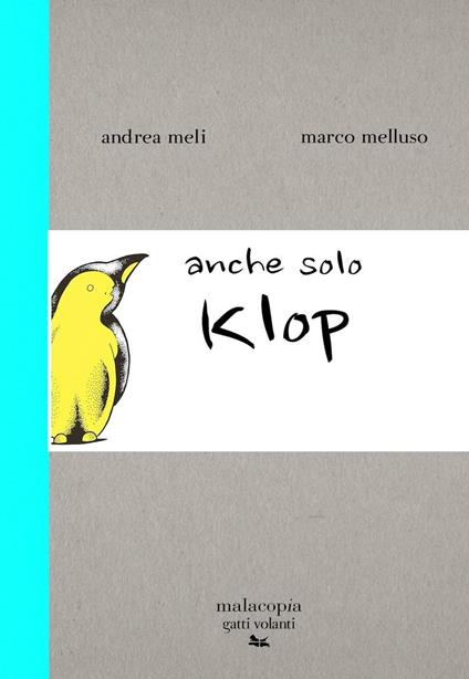 Anche solo klop - Andrea Meli,Marco Melluso - copertina