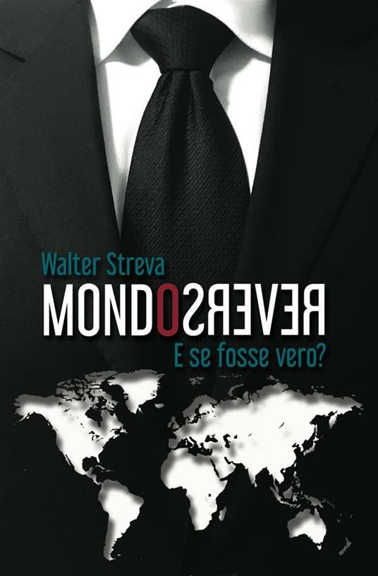 Mondo reverso - Walter Streva - ebook