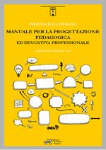 Manuale per la progettazione pedagogica ed educativa professionale