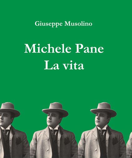 Michele Pane. La vita - Giuseppe Musolino - copertina