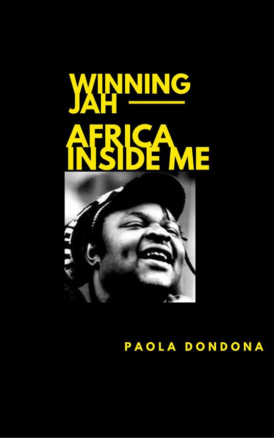 Winning Jah. Africa inside me - Paola Dondona - copertina