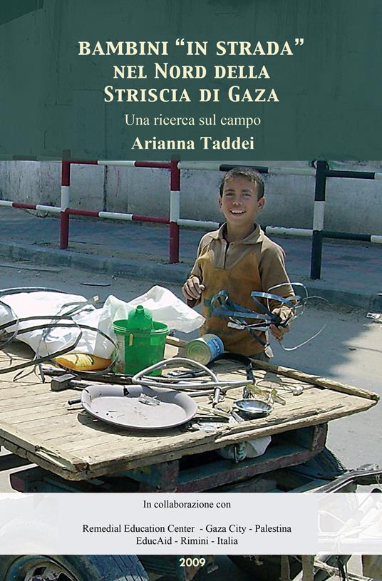 Bambini «in strada» nel Nord della Striscia di Gaza. Una ricerca sul campo - Arianna Taddei - copertina