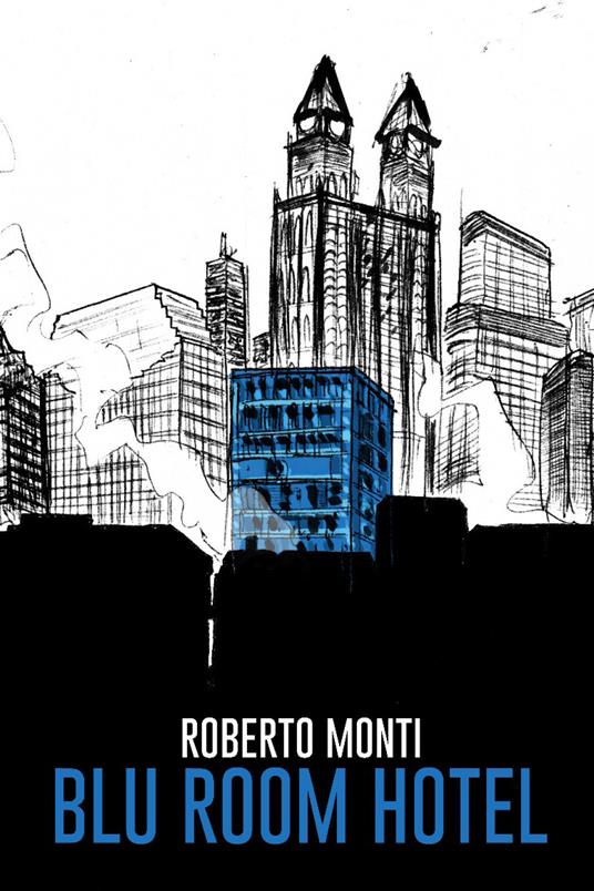 Blu Room Hotel - Roberto Monti - copertina