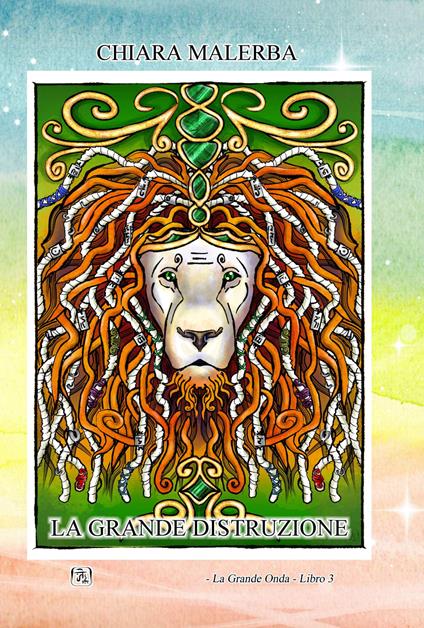 La grande distruzione. La grande onda. Vol. 3 - Chiara Malerba - copertina