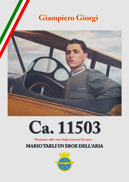 Ca. 11503. Mario Tarli un eroe dell'aria - Giampiero Giorgi - copertina