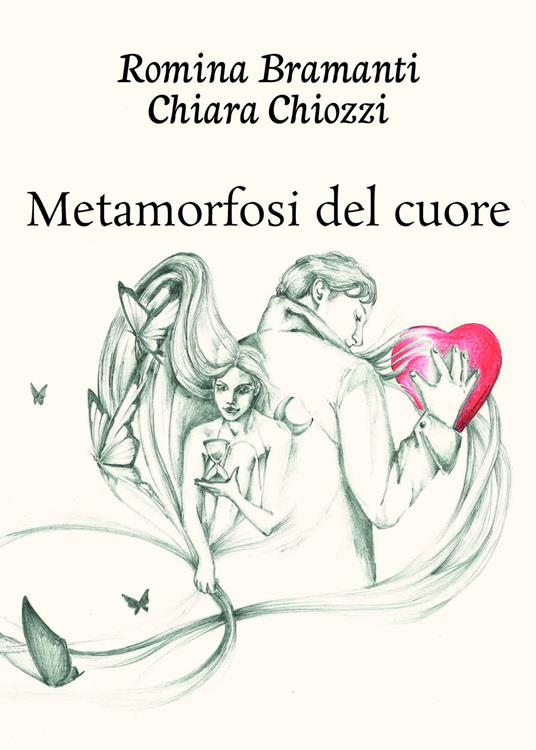 Metamorfosi del cuore - Romina Bramanti - copertina
