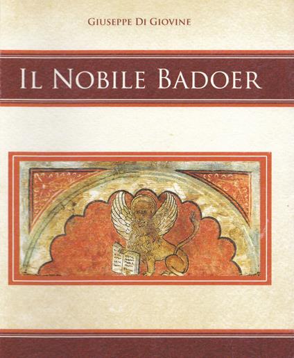 Il nobile Badoer - Giuseppe Di Giovine - copertina