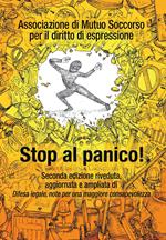 Stop al panico! Difesa legale, note per una maggiore consapevolezza