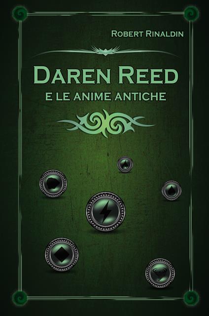  Daren Reed e le anime antiche -  Robert Rinaldin - copertina