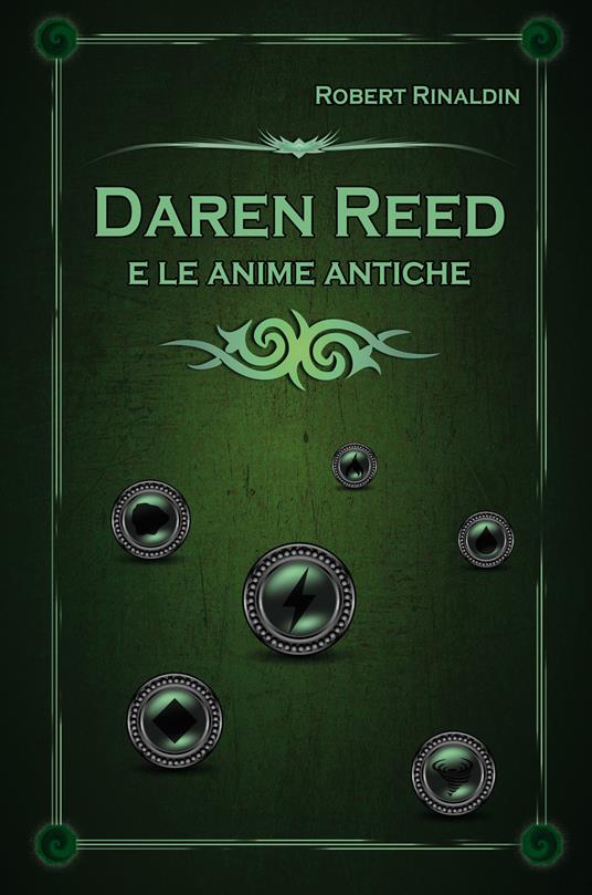  Daren Reed e le anime antiche -  Robert Rinaldin - copertina