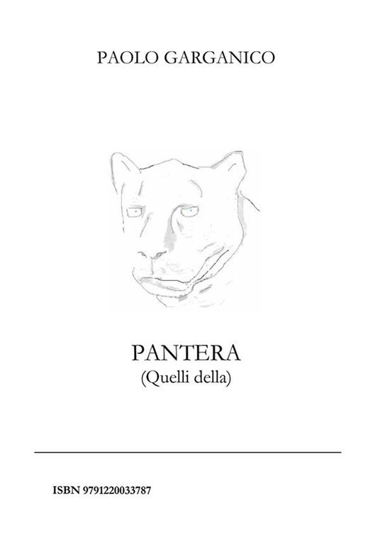 PANTERA (Quelli della) - Paolo Garganico - ebook