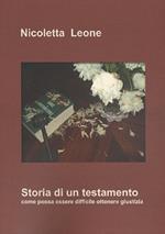 Storia di un testamento. Come possa essere difficile ottenere giustizia