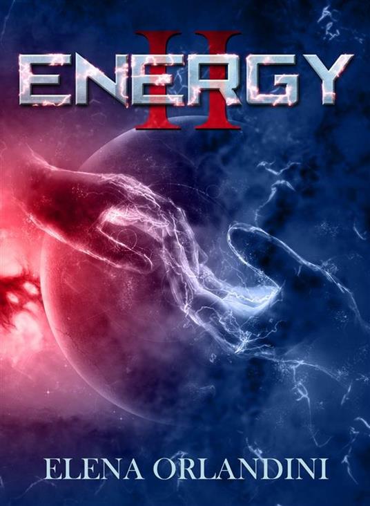 Energy. Vol. 2 - Elena Orlandini - ebook