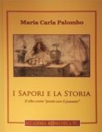 I sapori e la storia. Il cibo come «ponte con il passato»