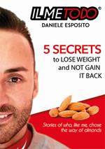 5 secrets to lose weight and not gain it back