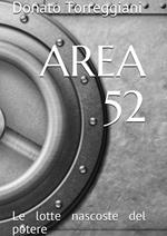 Area 52. Le lotte nascoste del potere