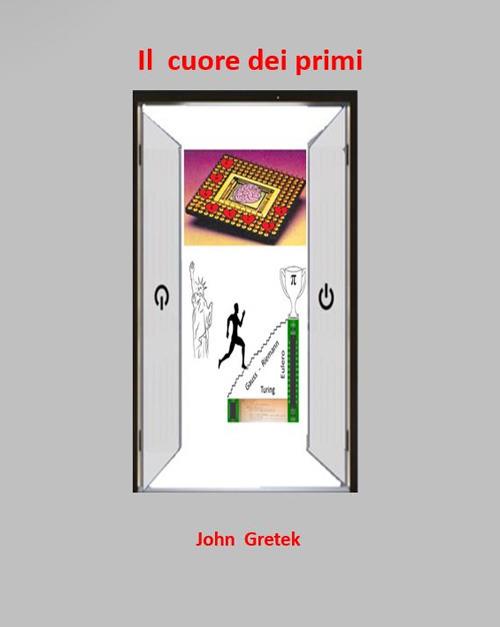 Il cuore dei primi - John Gretek - copertina
