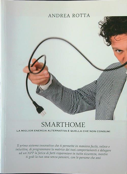 SmartHome. La miglior Energia alternativa è quella che non consumi