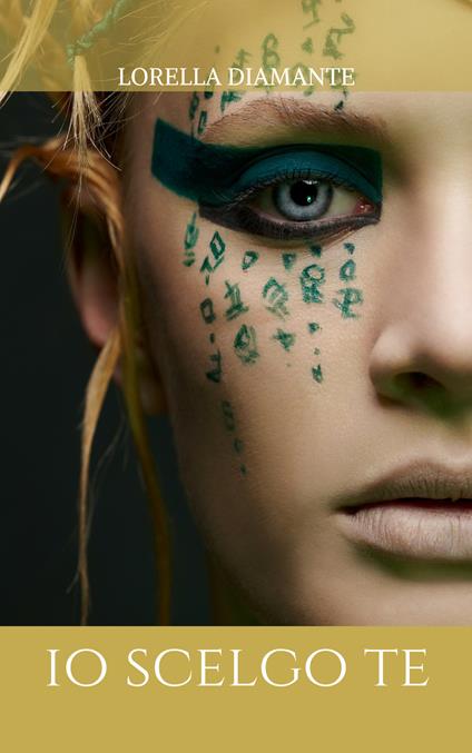 Io scelgo te - Lorella Diamante - copertina